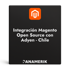 Integración magento open source con adyen - chile