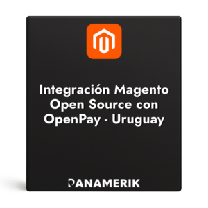 Integración magento open source con openpay - uruguay